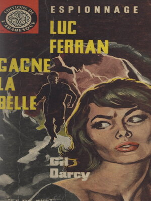 cover image of Luc Ferran gagne la belle